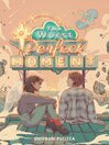 Cover image for The Worst Perfect Moment